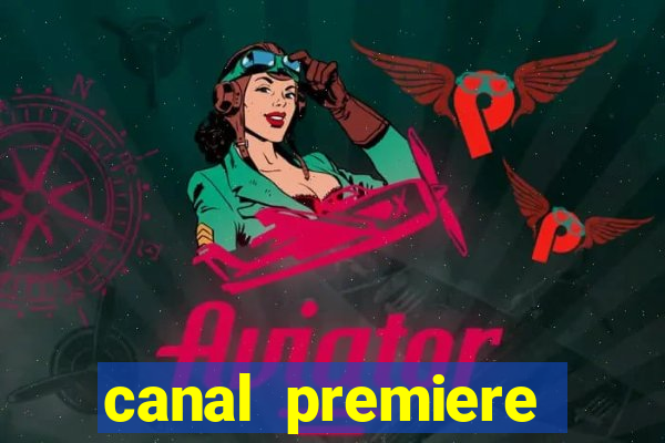 canal premiere futebol ao vivo gratis